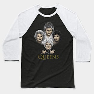 Golden Girls be the Queen Baseball T-Shirt